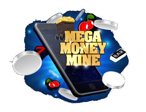 Mega-Money Mine